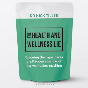 The Health and Wellness Lie