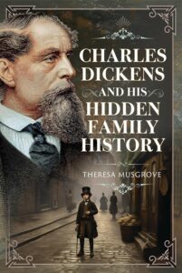 Charles Dickens and his Hidden Family History