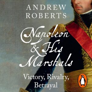 Napoleon and his Marshals